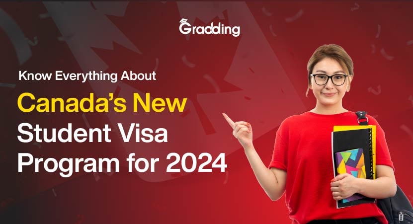 Everything You Need to Know About Canada's New Student Visa Program | Gradding.com  
